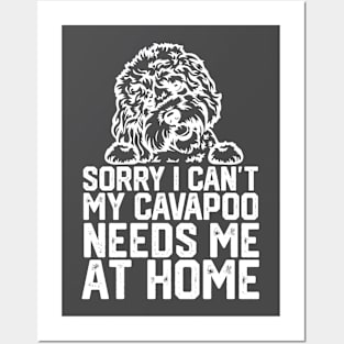 funny sorry i can't my cavapoo me at home Posters and Art